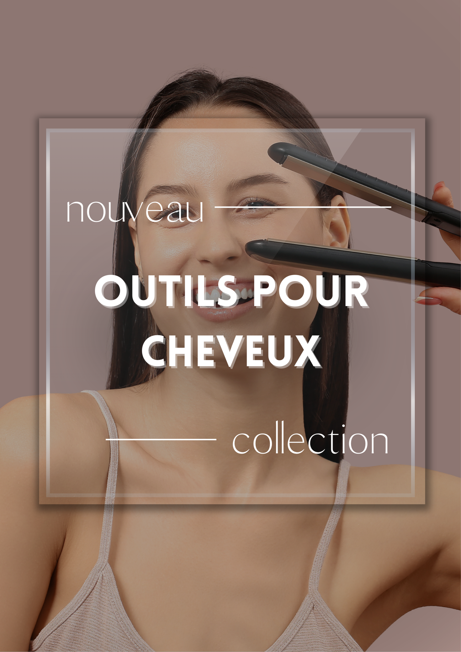 Outils pour cheveux