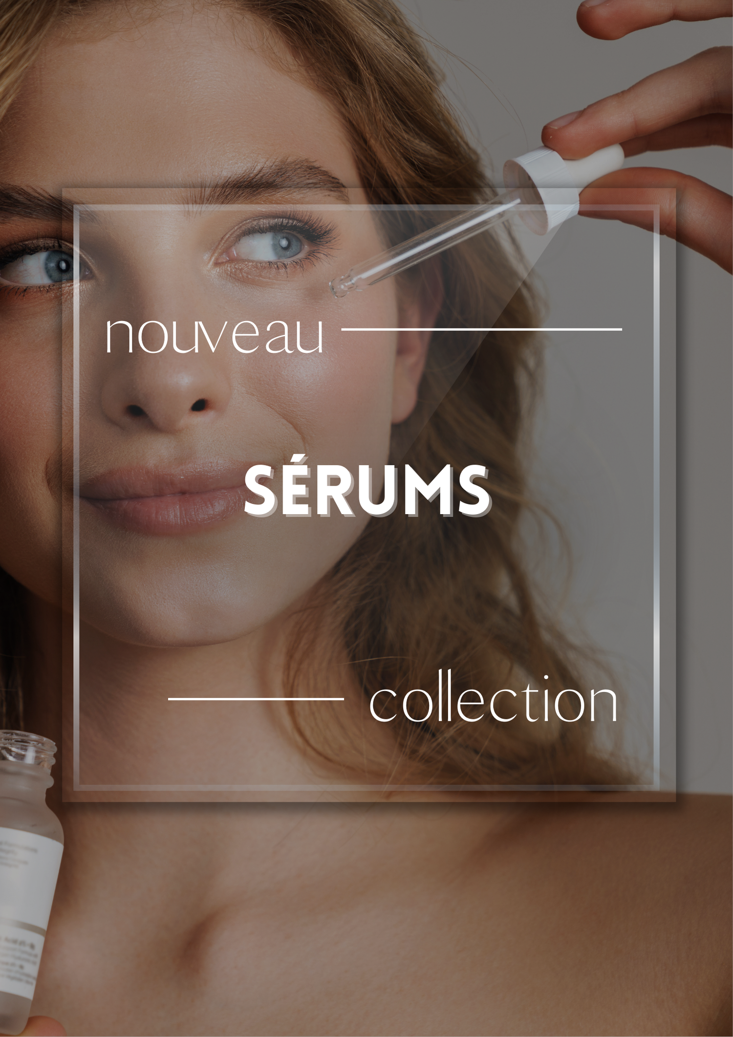 Sérums